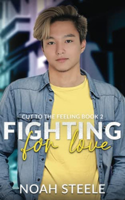 Fighting For Love (Cut To The Feeling)