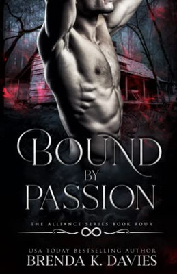 Bound By Passion (The Alliance)