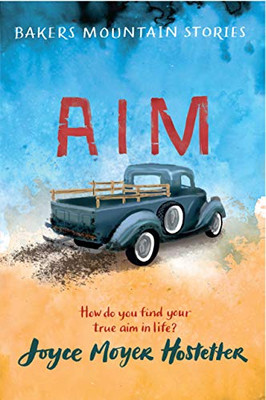 Aim (Bakers Mountain Stories)