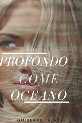 Profondo Come Oceano (Italian Edition)