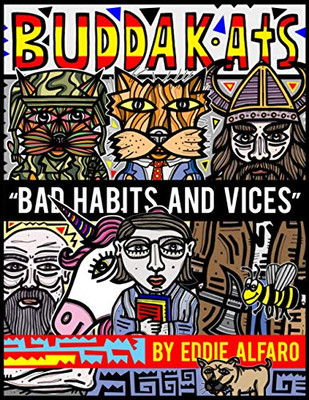 Bad Habits And Vices: The Buddakats (Buddakat Series)