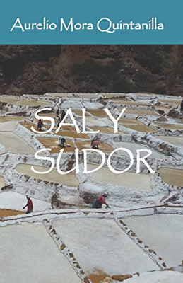 Sal Y Sudor (Spanish Edition)