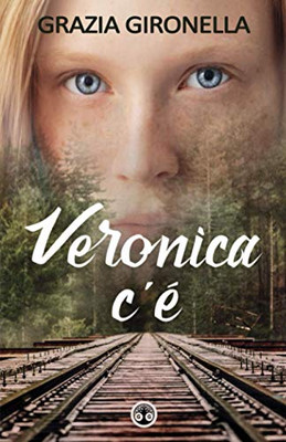 Veronica C'È (Italian Edition)