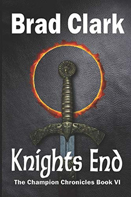 Knights End (Champion Chronicles)