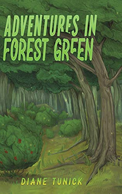 Adventures in Forest Green