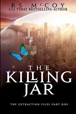 The Killing Jar (The Extraction Files)