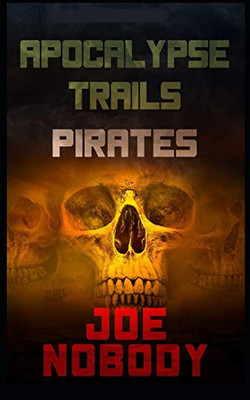 Apocalypse Trails: Pirates