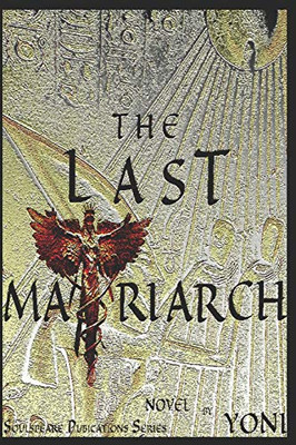The Last Matriarch (A Soulspeare Series)