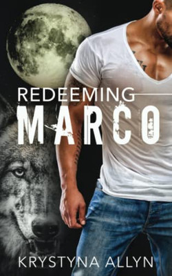 Redeeming Marco (The Hybrid Series)