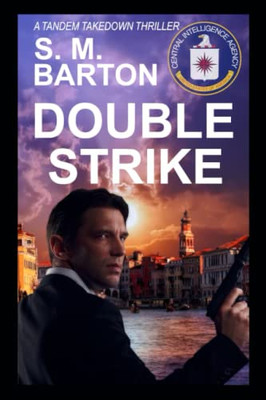 Double Strike: A Tandem Takedown Thriller