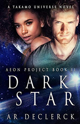 Dark Star: A Takamo Universe Novel (Aeon Project)