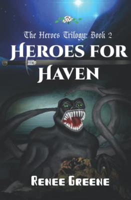 Heroes For Haven (The Heroes Trilogy)