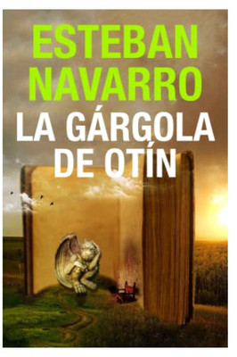 La Gárgola De Otín (Spanish Edition)