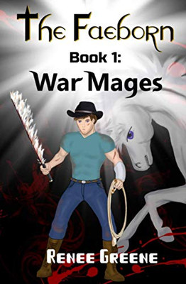 War Mages (The Faeborn)