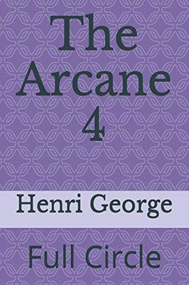 The Arcane 4: Full Circle