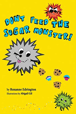 DonT Feed The Sugar Monster