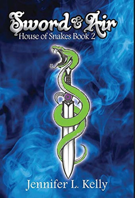 Sword and Air (House of Snakes)