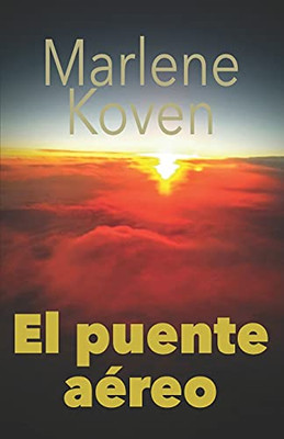 El Puente Aéreo (Spanish Edition)