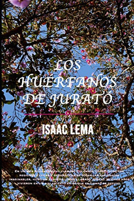 Los Huérfanos De Jurató (Spanish Edition)