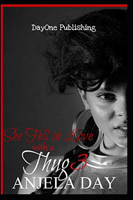 She Fell In Love With A Thug 3: Love And Loyalty (Deuce'S Story)
