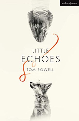 Little Echoes (Modern Plays)