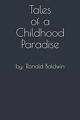 Tales Of A Childhood Paradise