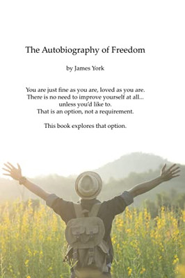 Autobiography Of Freedom: Leaving Enlightenment