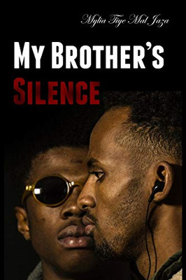 My Brother'S Silence