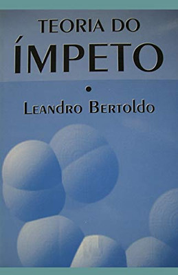 Teoria Do Ímpeto (Portuguese Edition)