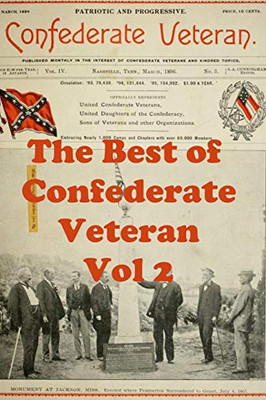 The Best Of Confederate Veteran Volume 2