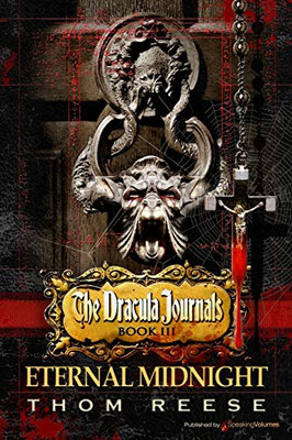 Eternal Midnight (The Dracula Journals)