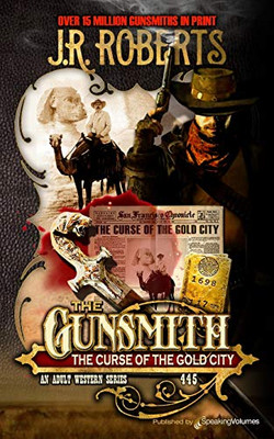 The Curse Of The Gold City (The Gunsmith)