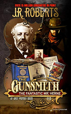 The Fantastic Mr. Verne (The Gunsmith)