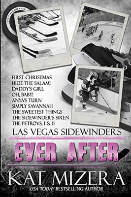 Sidewinders: Ever After (Las Vegas Sidewinders)
