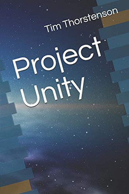 Project Unity (Unity Series)