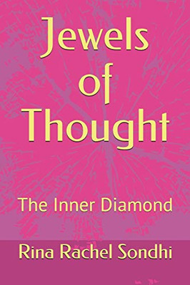Jewels Of Thought: The Inner Diamond (The Inner Universe)