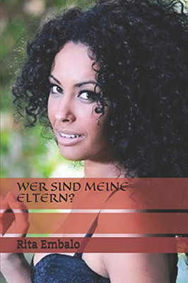 Wer Sind Meine Eltern? (German Edition)