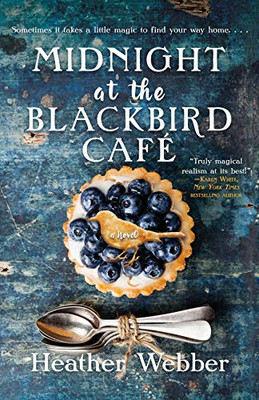 Midnight at the Blackbird Cafe: A Novel