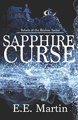 Sapphire Curse (Rebels Of The Realms)
