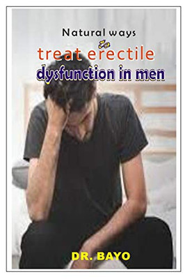 Natural Ways To Treat Erectile Dysfunction