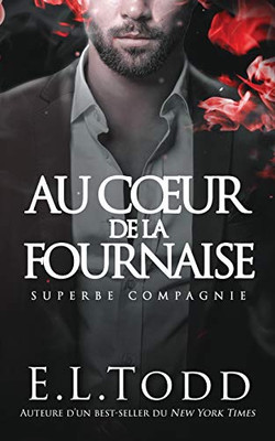 Au Cur De La Fournaise: Superbe Compagnie (French Edition)