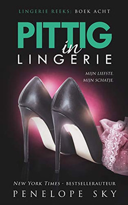 Pittig In Lingerie (Dutch Edition)