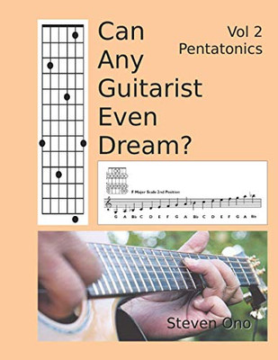 Can Any Guitarist Even Dream?: V2 Pentatonics (Caged?)