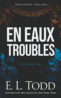 En Eaux Troubles (Pour Toujours) (French Edition)