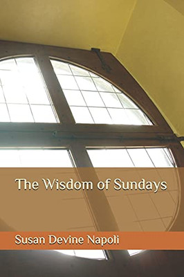 The Wisdom Of Sundays