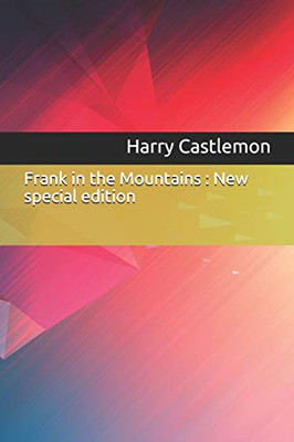 Frank In The Mountains : New Special Edition