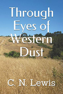 Through Eyes Of Western Dust