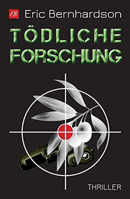 Tödliche Forschung (German Edition)