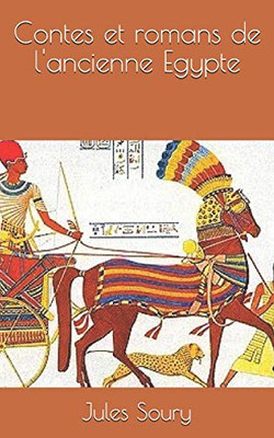 Contes Et Romans De L'Ancienne Egypte (French Edition)