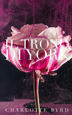 Il Trono Di York (La Casa Di York) (Italian Edition)
